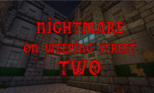 Nightmare on Weeping Street 2